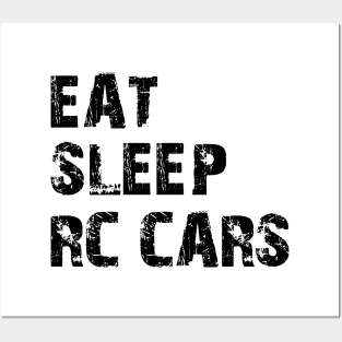 RC Cars - Eat Sleep RC Cars Posters and Art